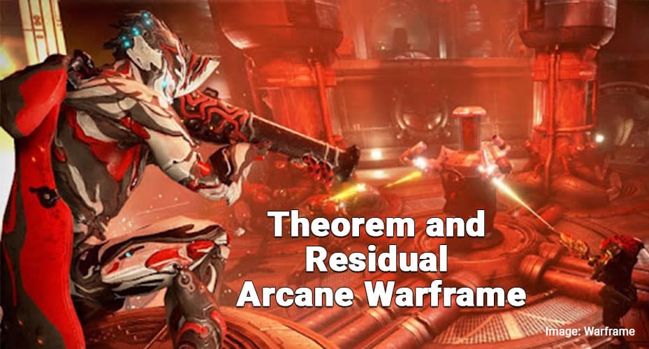Theorem-and-Residual-Arcane-Warframe